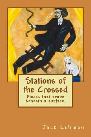 Cover of Stations of the Crossed