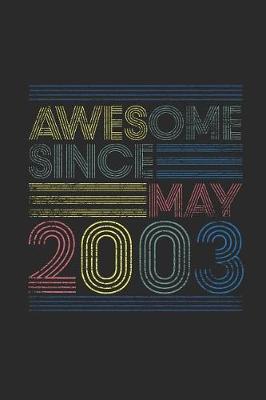 Book cover for Awesome Since May 2003