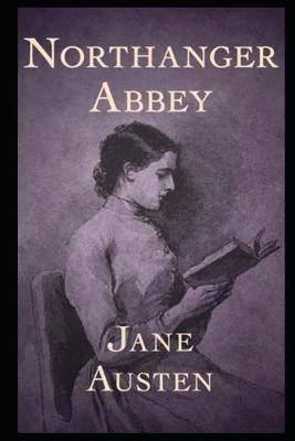 Book cover for Northanger Abbey By Jane Austen Annotated Literary Novel