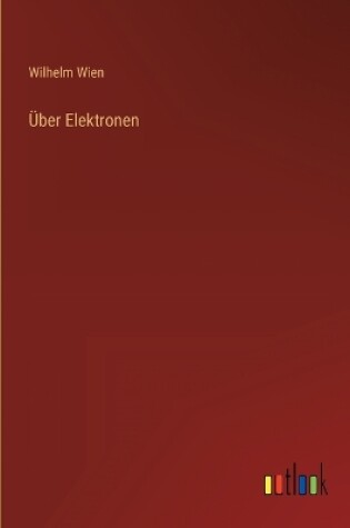 Cover of Über Elektronen