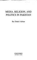 Book cover for Media, Religion and Politics in Pakistan