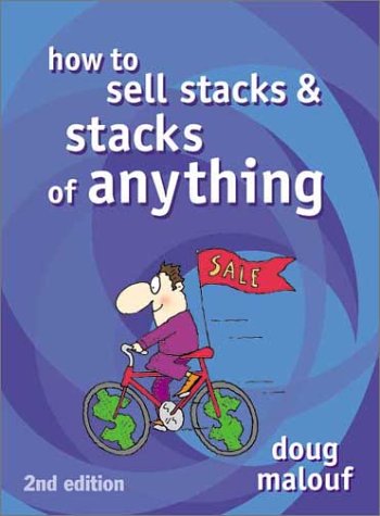 Book cover for How to Sell Stacks & Stacks of Anything