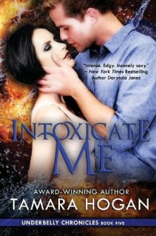 Cover of Intoxicate Me