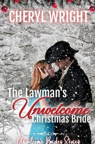 Cover of The Lawman's Unwelcome Christmas Bride