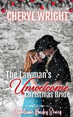 Cover of The Lawman's Unwelcome Christmas Bride