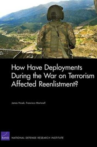 Cover of How Have Deployments During the War on Terrorism Affected Reenlistment?
