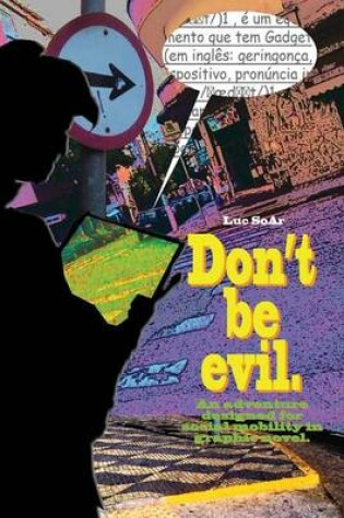 Cover of Don't Be Evil.
