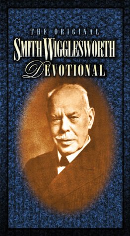 Book cover for The Original Smith Wigglesworth Devotional