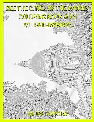 Book cover for See the Cities of the World Coloring Book #78 St. Petersburg