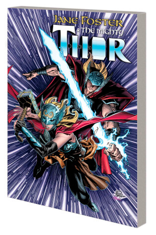 Cover of Jane Foster And The Mighty Thor