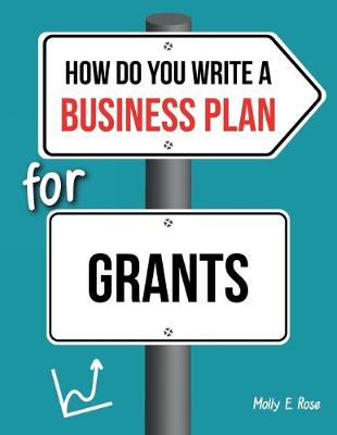 Book cover for How Do You Write A Business Plan For Grants