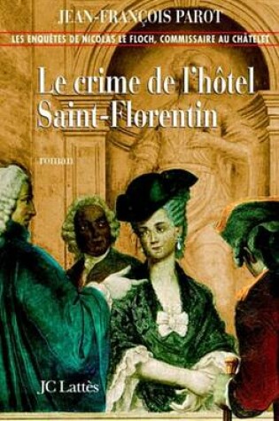 Cover of Le Crime de L'Hotel de Saint-Florentin