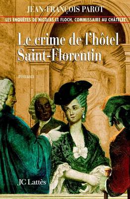 Book cover for Le Crime de L'Hotel de Saint-Florentin