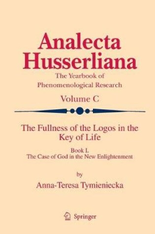Cover of The Fullness of the Logos in the Key of Life