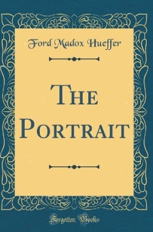 Cover of The Portrait (Classic Reprint)