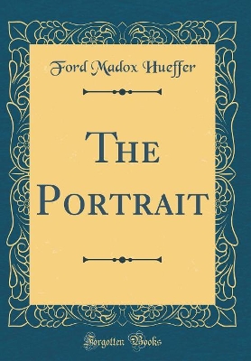 Book cover for The Portrait (Classic Reprint)