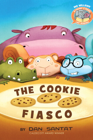 Cover of The Cookie Fiasco-Elephant & Piggie Like Reading!