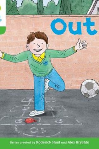 Cover of Oxford Reading Tree: Level 2: Decode and Develop: Out!