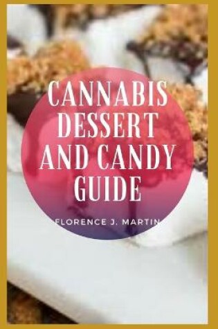 Cover of Cannabis Desert And Candy Guide