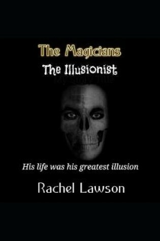 Cover of The Magicians The Illusiontist