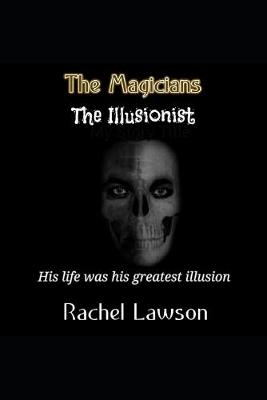 Book cover for The Magicians The Illusiontist