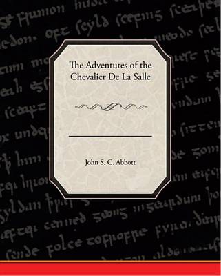 Book cover for The Adventures of the Chevalier de La Salle