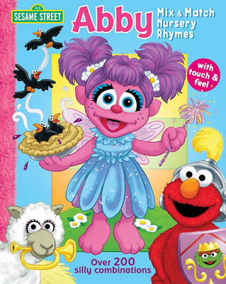 Book cover for Sesame Street Abby Mix & Match Nursery Rhymes