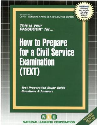 Book cover for HOW TO PREPARE FOR A CIVIL SERVICE EXAMINATION (TEXT)