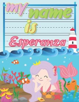 Book cover for My Name is Esperanza