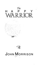 Book cover for The Happy Warrior