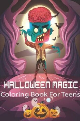 Cover of Halloween Magic Coloring Book For Teens