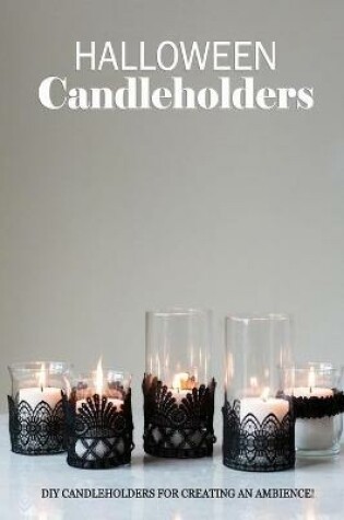 Cover of Halloween Candleholders