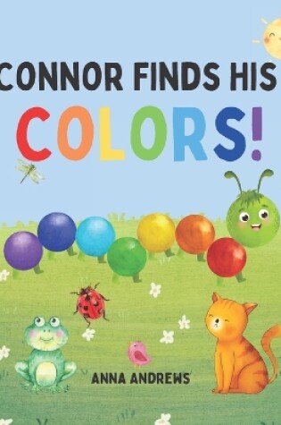 Cover of Connor Finds His Colors!