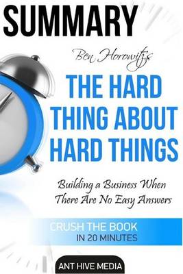 Book cover for Summary of the Hard Thing about Hard Things by Ben Horowitz