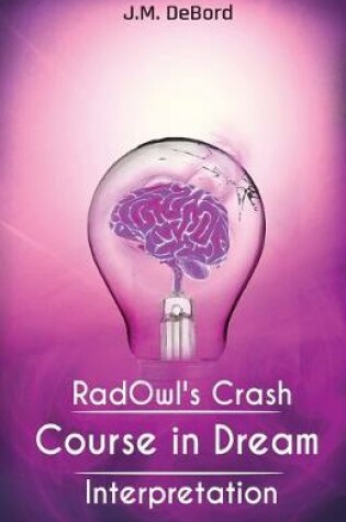 Cover of RadOwl's Crash Course in Dream Interpretation
