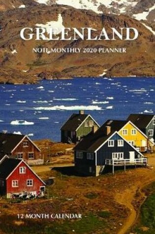 Cover of Greenland Note Monthly 2020 Planner 12 Month Calendar