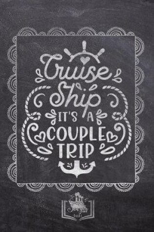 Cover of Cruise Ship It's A Couple Trip