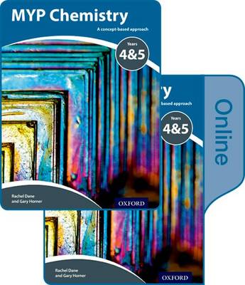 Book cover for MYP Chemistry Years 4&5: a Concept-Based Approach: Print and Online Pack