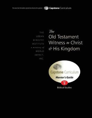 Book cover for The Old Testament Witness to Christ and His Kingdom, Mentor's Guide