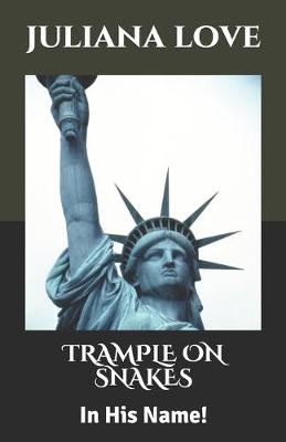 Book cover for Trample on Snakes