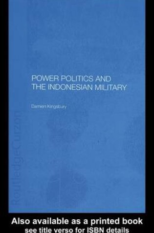 Cover of Power Politics and the Indonesian Military