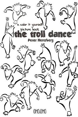 Book cover for The Troll Dance - A color it yourself picture book