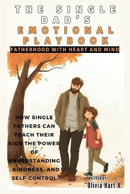 Book cover for The Single Dad's Emotional Playbook