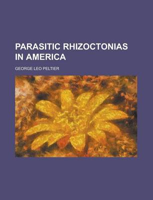 Book cover for Parasitic Rhizoctonias in America