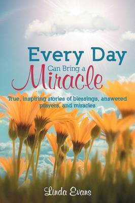 Book cover for Every Day Can Bring a Miracle