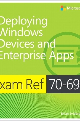 Cover of Exam Ref 70-695 Deploying Windows Devices and Enterprise Apps (MCSE)