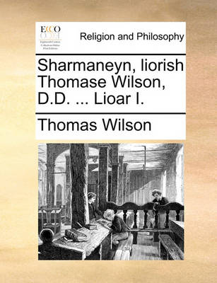 Book cover for Sharmaneyn, liorish Thomase Wilson, D.D. ... Lioar I.