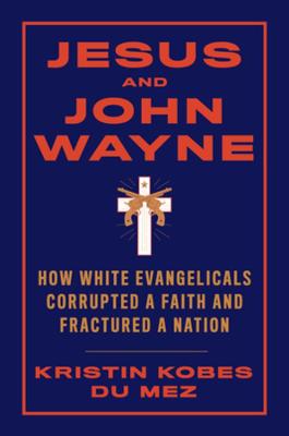 Book cover for Jesus and John Wayne