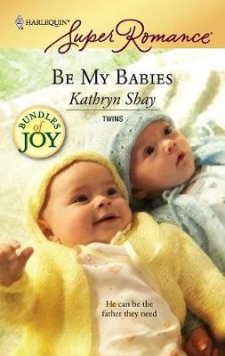 Book cover for Be My Babies