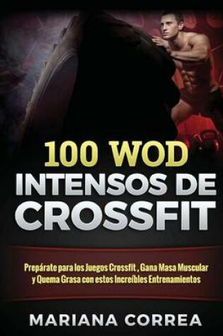 Cover of 100 Wod Intensos de Crossfit